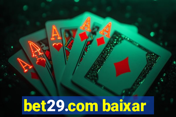 bet29.com baixar