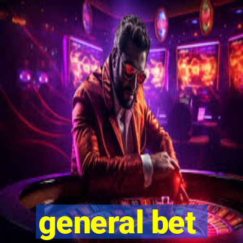 general bet
