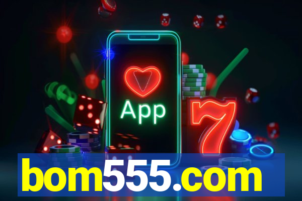 bom555.com