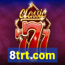 8trt.com