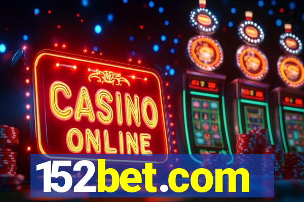 152bet.com