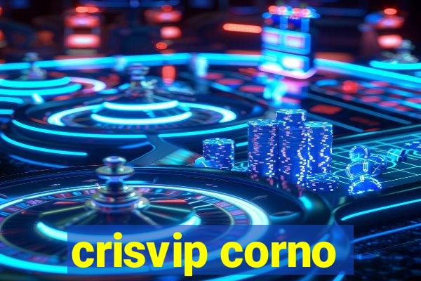 crisvip corno