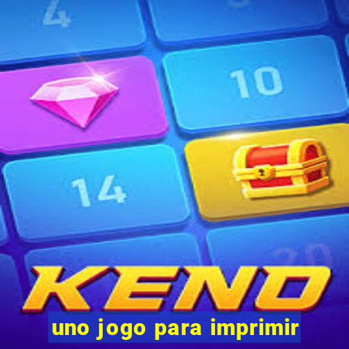 uno jogo para imprimir