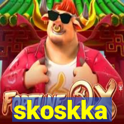 skoskka