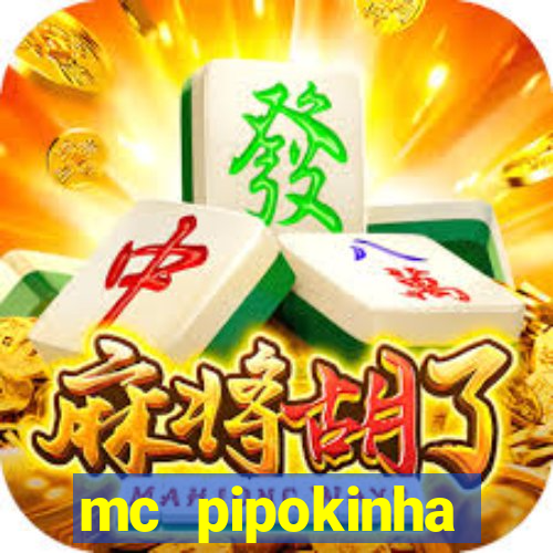 mc pipokinha telegram vazado