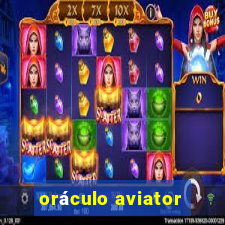 oráculo aviator