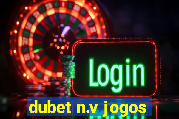dubet n.v jogos