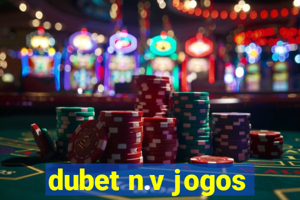 dubet n.v jogos