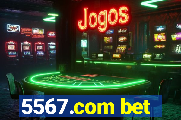 5567.com bet