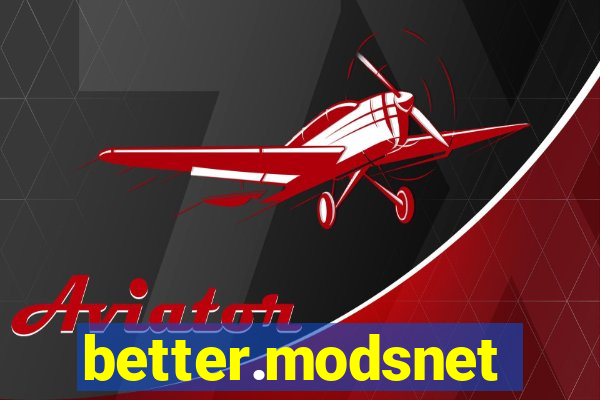 better.modsnet