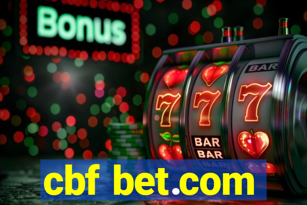 cbf bet.com