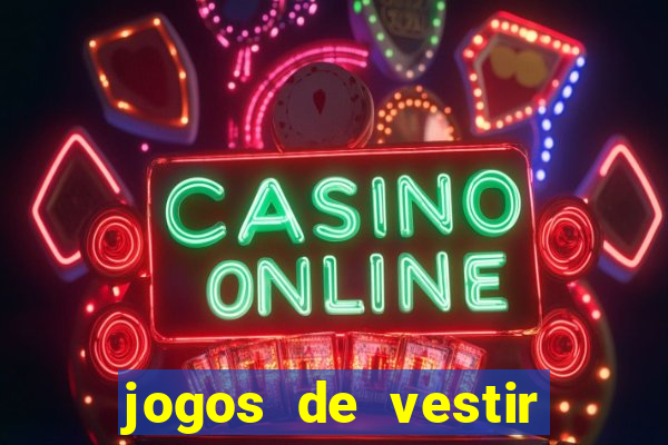 jogos de vestir anos 2000
