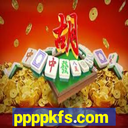 ppppkfs.com