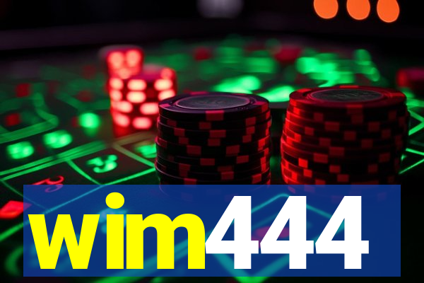 wim444