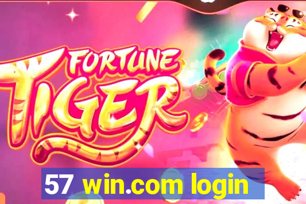57 win.com login
