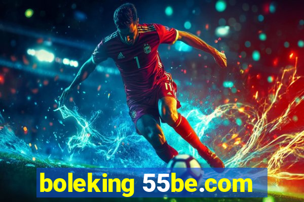 boleking 55be.com