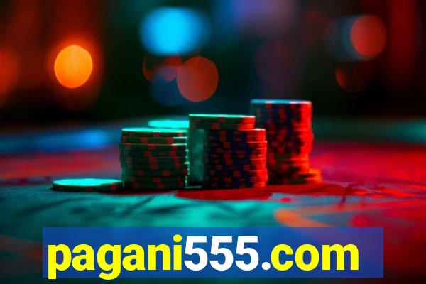 pagani555.com