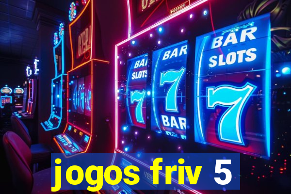 jogos friv 5