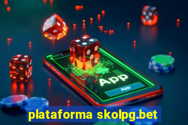 plataforma skolpg.bet