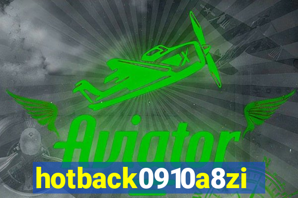 hotback0910a8zi.cc