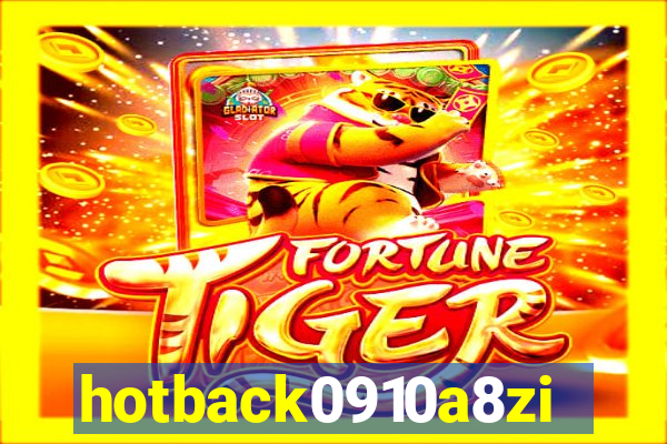 hotback0910a8zi.cc