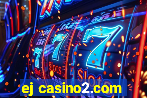 ej casino2.com