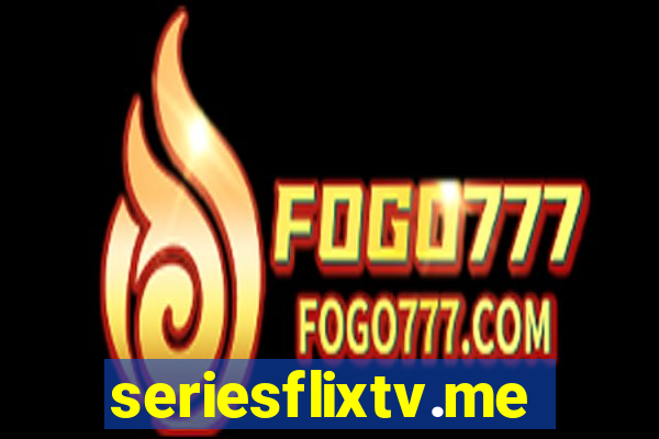 seriesflixtv.me
