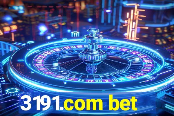 3191.com bet