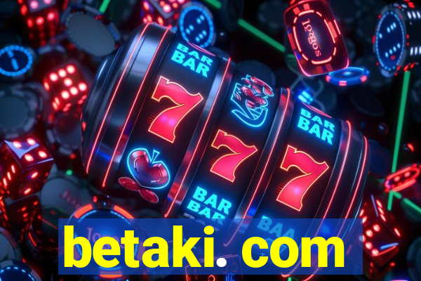 betaki. com