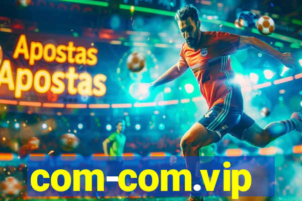 com-com.vip