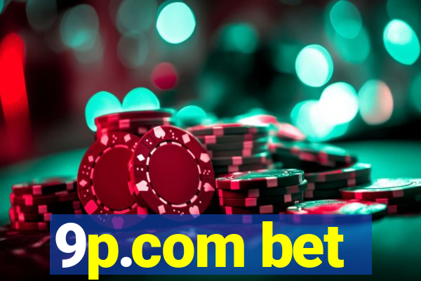 9p.com bet