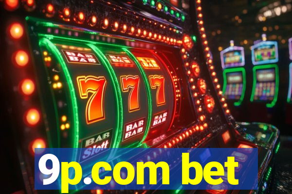 9p.com bet