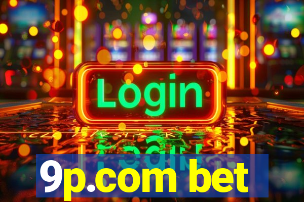 9p.com bet