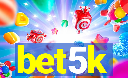 bet5k