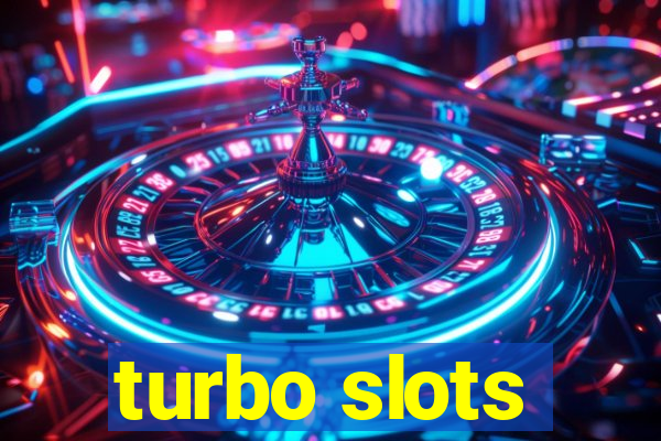 turbo slots