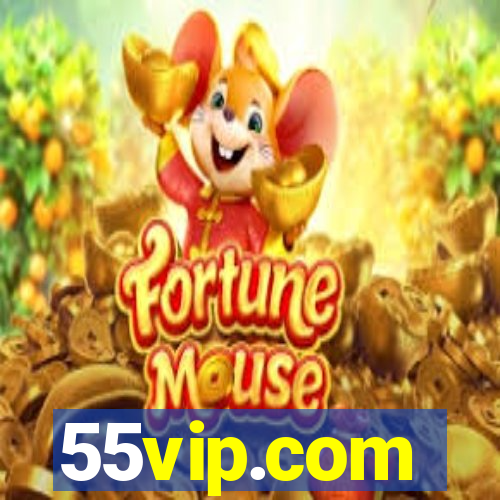 55vip.com