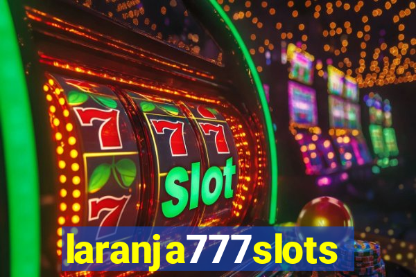 laranja777slots.com