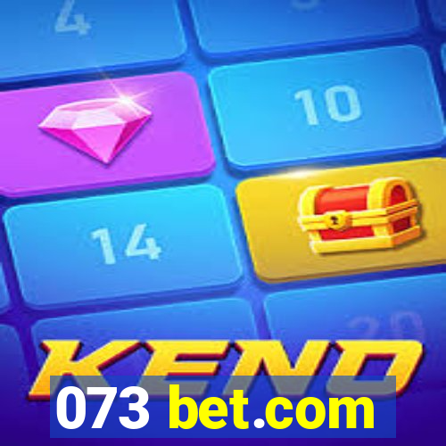073 bet.com