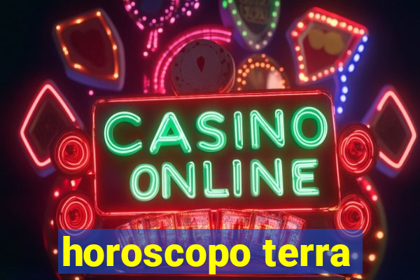 horoscopo terra