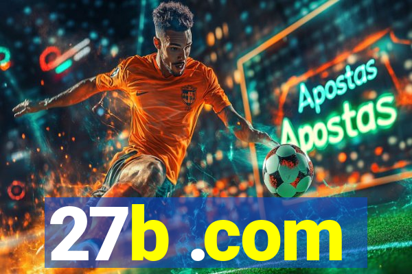27b .com
