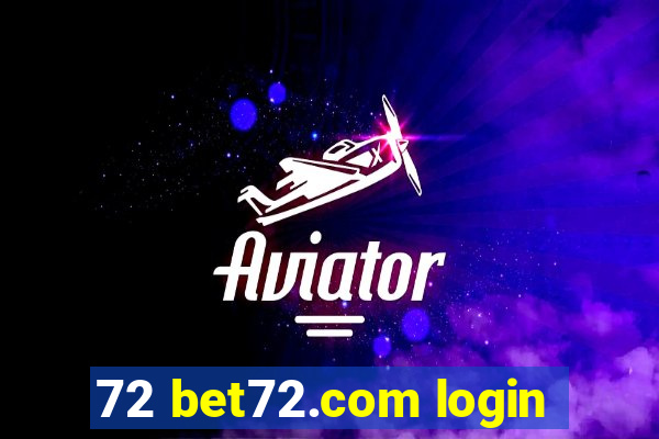 72 bet72.com login