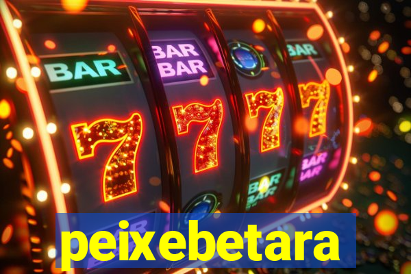peixebetara