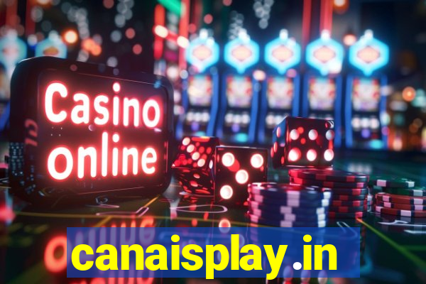canaisplay.in