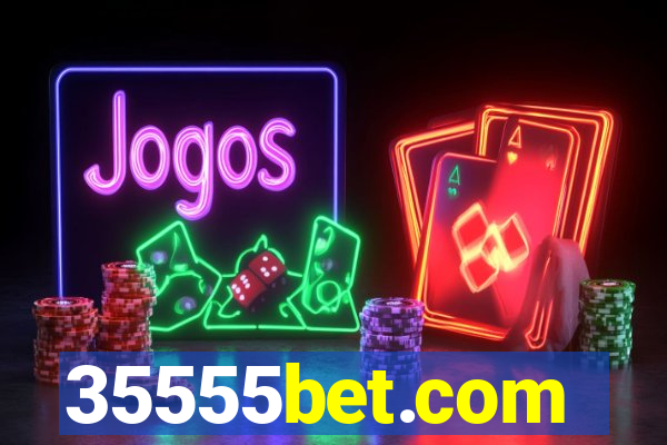 35555bet.com