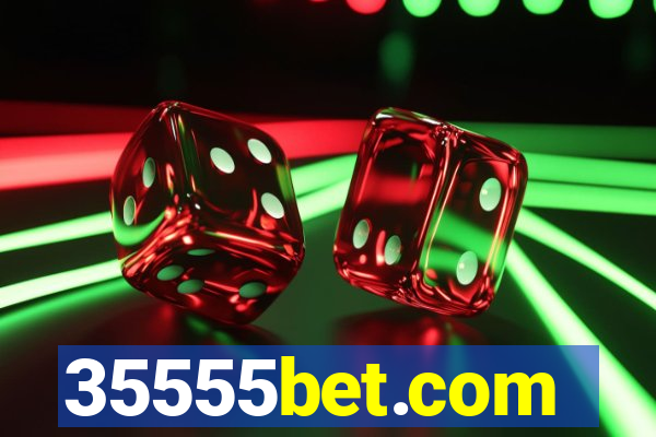 35555bet.com