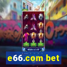 e66.com bet
