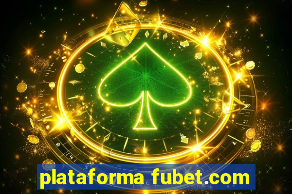 plataforma fubet.com