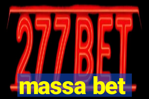 massa bet