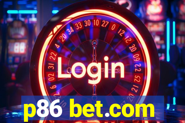 p86 bet.com