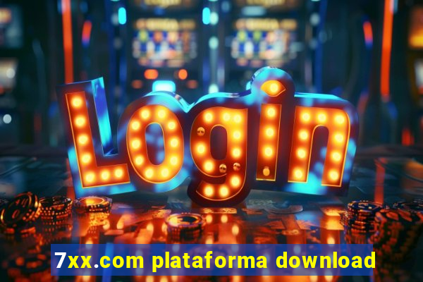 7xx.com plataforma download
